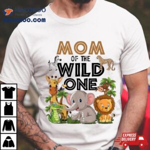 Mom Of The Wild One Birthday St Safari Jungle Family Tshirt