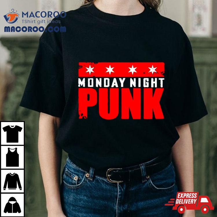 Monday Night Punk Shirt Monday Night Punk Shirt