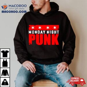 Monday Night Punk Shirt 1 Monday Night Punk Tshirt