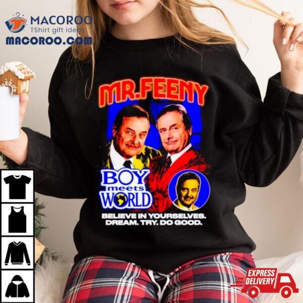 Mr. Feeny Boy Meets World Shirt