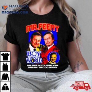 Mr Feeny Boy Meets World Tshirt