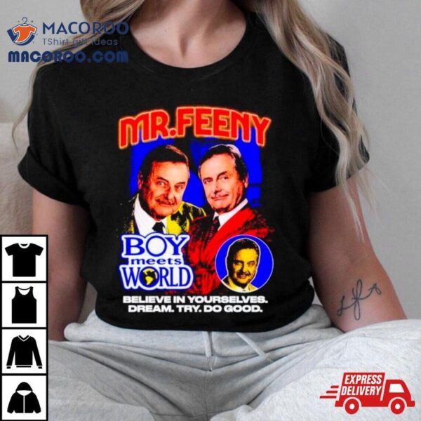 Mr. Feeny Boy Meets World Shirt