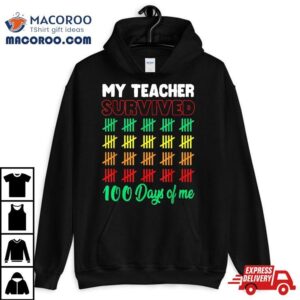 My Teacher Survived 100 Days Of Me School Funny Kids Costume Shirt