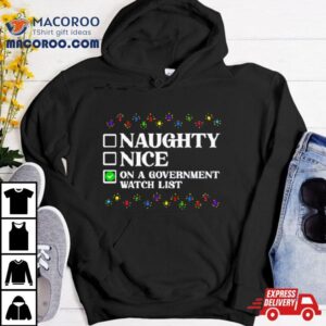 Naughty Or Nice Government Watchlist List Christmas Lights Tshirt