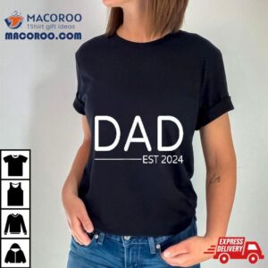 New Dad Est First Fathers Day Promoted To Daddy Tshirt