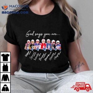 New England Patriots God Says You Are Unique Special Lovely Precious Strong Chosen Forgiven Shirt