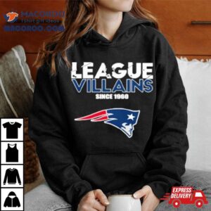 New England Patriots Nfl League Villains Since Tshirt