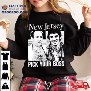 New Jersey Pick Your Boss Tshirt