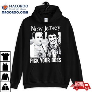 New Jersey Pick Your Boss Tshirt