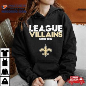 New Orleans Saints Nfl League Villains Since Tshirt