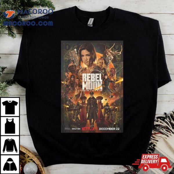 New Poster For Zack Snyder’s Rebel Moon Part 1 T Shirt