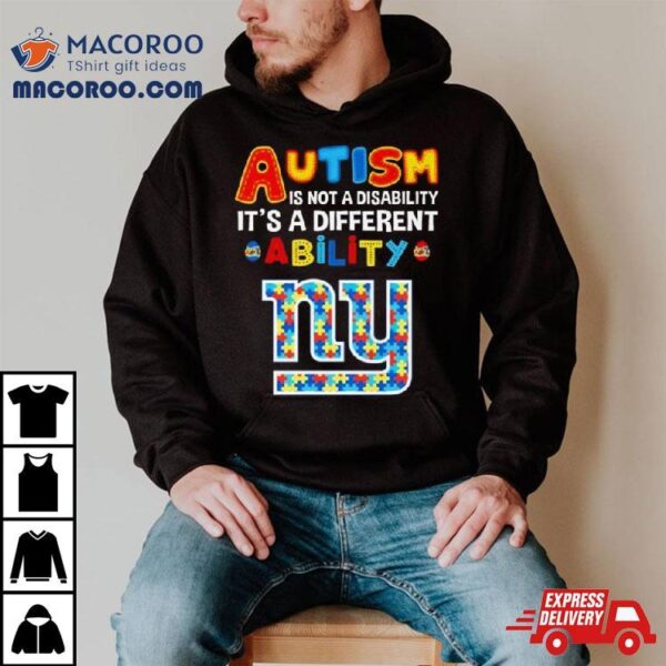 New York Giants Autism Is Not A Disability It’s A Different Ability Shirt