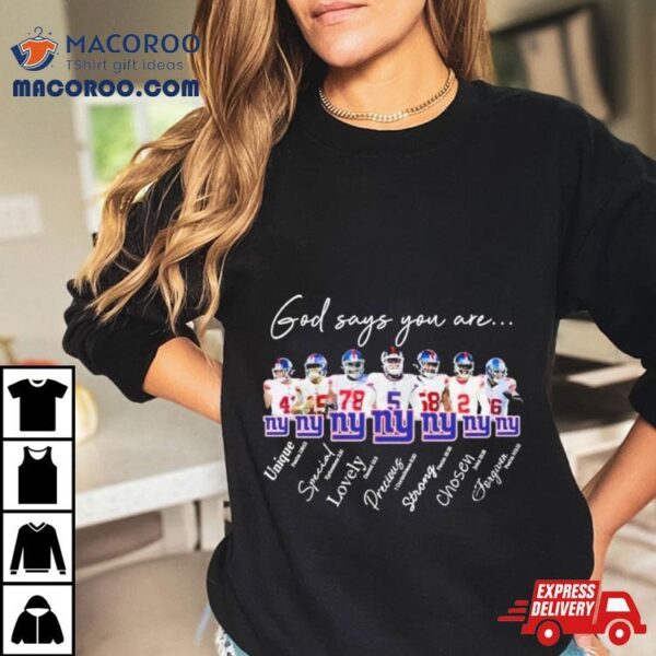 New York Giants Nfl God Says You Are Unique Special Lovely Precious Strong Chosen Forgiven T Shirt