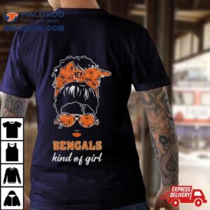 Nfl Cincinnati Bengals Kind Of Girl Tshirt