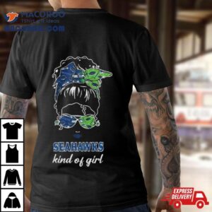 Nfl Seattle Seahawks Kind Of Girl Tshirt