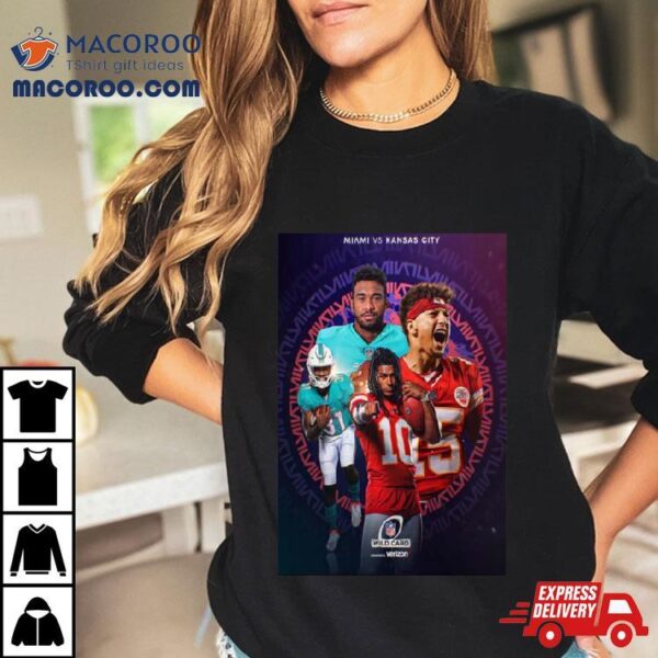 Nfl Wild Card Coming Soon Miami Dolphins Vs Kansas City Chiefs T Shirt