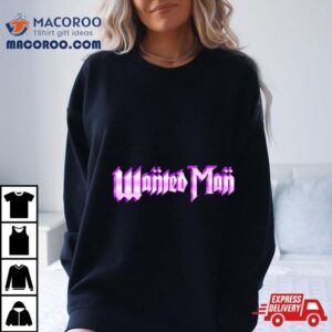 Nic Nemeth Wanted Man Tshirt