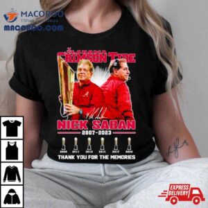 Nick Saban Legend Alabama Crimson Tide Thank You For The Memories Signatures Tshirt