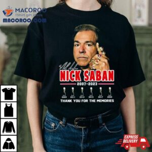 Nick Saban Thanks Coach And Roll Tide Signature Tshirt