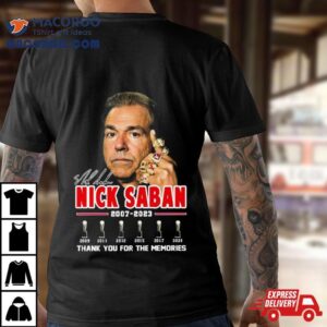 Nick Saban Thanks Coach And Roll Tide Signature Tshirt