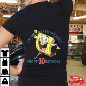 Nickelodeon Spongebob Squarepants Ready For My Th Birthday Tshirt