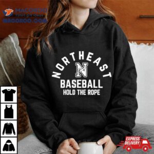 Northeast Baseball Hold The Rope Tshirt