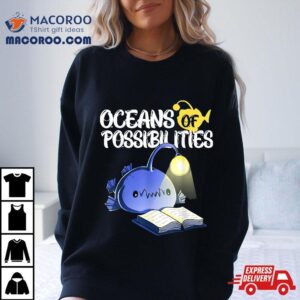 Oceans Of Possibilities Summer Reading 2022 Anglerfish Shirt