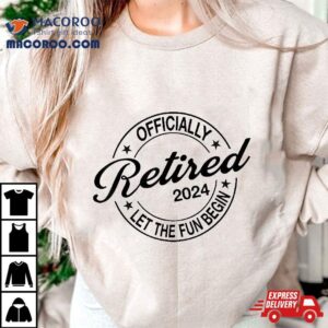 Officially Retired Funny Retiret Party Tshirt