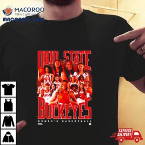 Ohio State Buckeyes Women S Basketball Team Tshirt