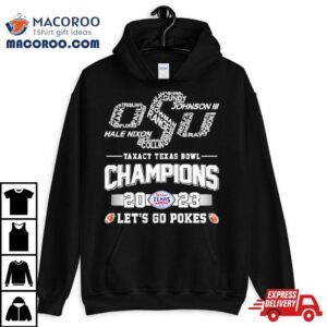 Oklahoma State Cowboys Football Skyline Players Names Taxact Texas Bowl Champions Let S Go Pokes Tshirt