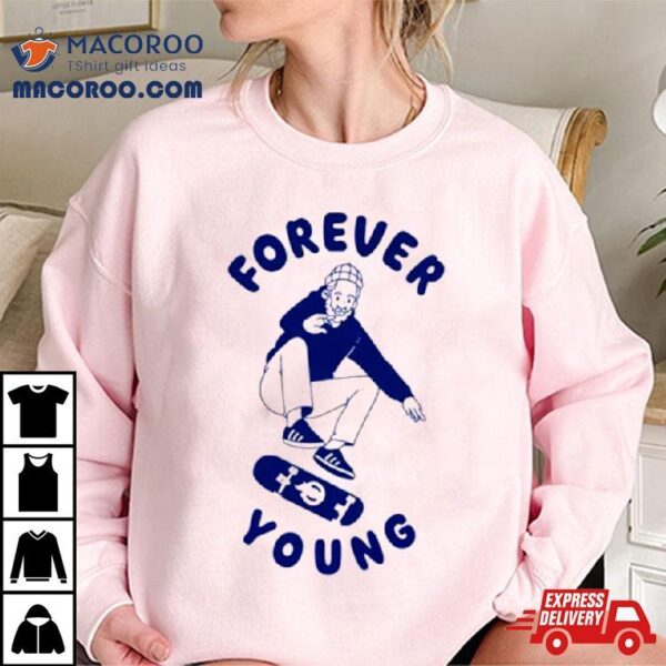 Old Man Skateboarding Forever Young Shirt