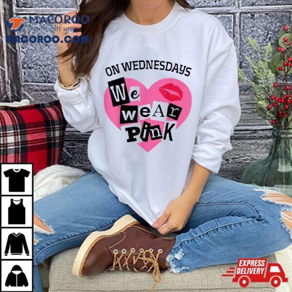 On Wednesday We Wear Pink Funny Valentine Shirt