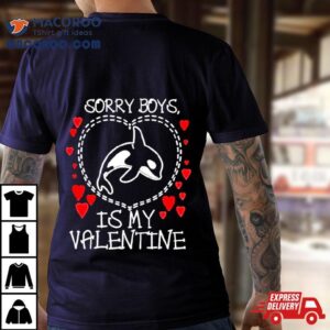 Orcas Killer Whale Is My Valentine Orca Valentines Day Gif Tshirt