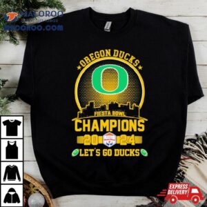 Oregon Ducks Football Fiesta Bowl Champions Skyline Let S Go Ducks Tshirt