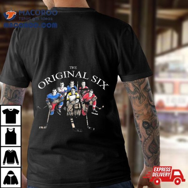 Original Six 6 Vintage Old School Hockey Teams Shirt