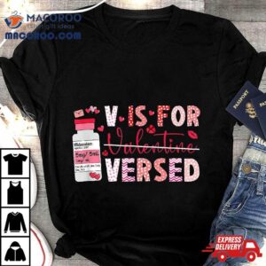 Pacu Crna Icu Er Nurse Valentines Day V Is For Versed Tshirt