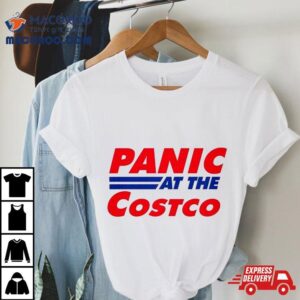 Panic At Costco Trending Tshirt