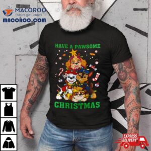 Paw Patrol Have A Pawsome Christmas Holiday Tshirt