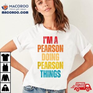 Pearson Proud Family Retro Reunion Last Name Surname Shirt