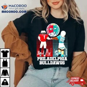 Philadelphia Bulldogs Georgia Bulldogs And Philadelphia Eagles Mascot Logo World Champs Tshirt