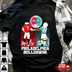 Philadelphia Bulldogs Georgia Bulldogs And Philadelphia Eagles Mascot Logo World Champs Tshirt