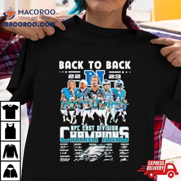 Philadelphia Eagles Back To Back 2023 Nfc East Division Champions Signatures Shirt