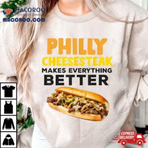 Philly Cheesesteak Sandwich Philadelphia Pennsylvania Food Tshirt