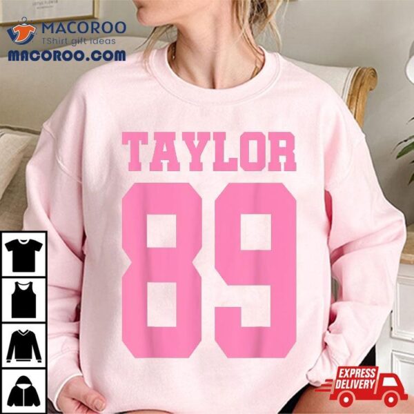 Pink Numbers Taylor 89 Shirt