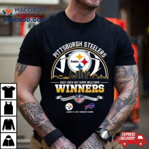 Pittsburgh Steelers Winners Season Afc Super Wild Card Nfl Divisional Skyline January Highmark Stadium Tshirt