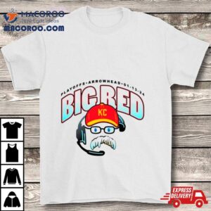 Playoffs Arrowhead Big Red Kansas City Chiefs Coach Tshirt