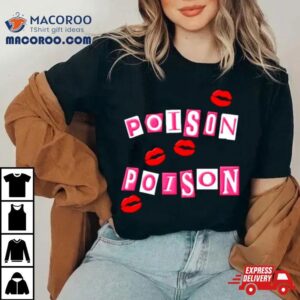 Poison Poison Tshirt