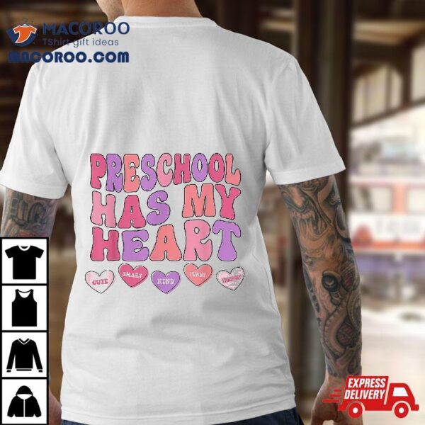 Preschool Has My Heart Groovy Valentines Day Teacher Shirt