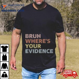 Prove It Funny Cite Your Evidence English Teachers Day Tshirt