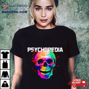 Psychopedia A True Crime Podcast Skull Tshirt